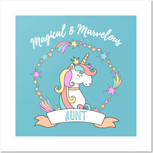 Magical Marvelous Aunt Unicorn Posters and Art